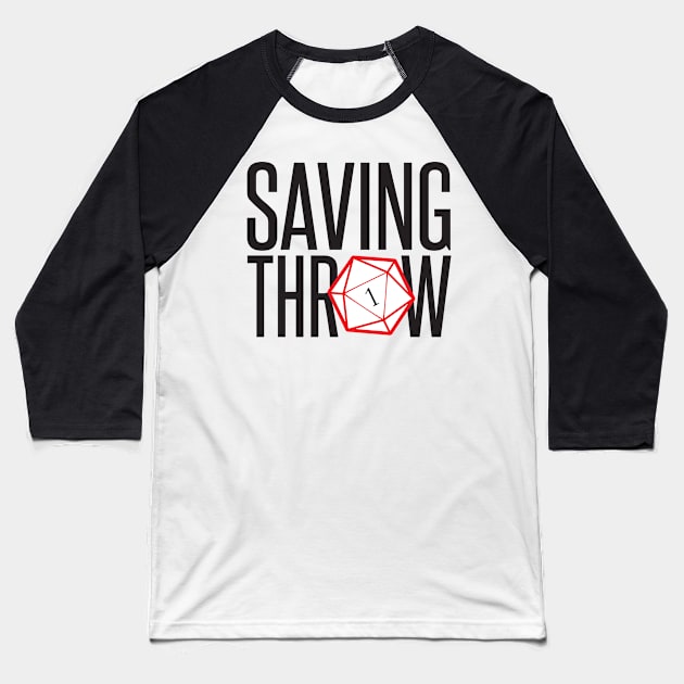 Saving Throw Baseball T-Shirt by GAMERINK